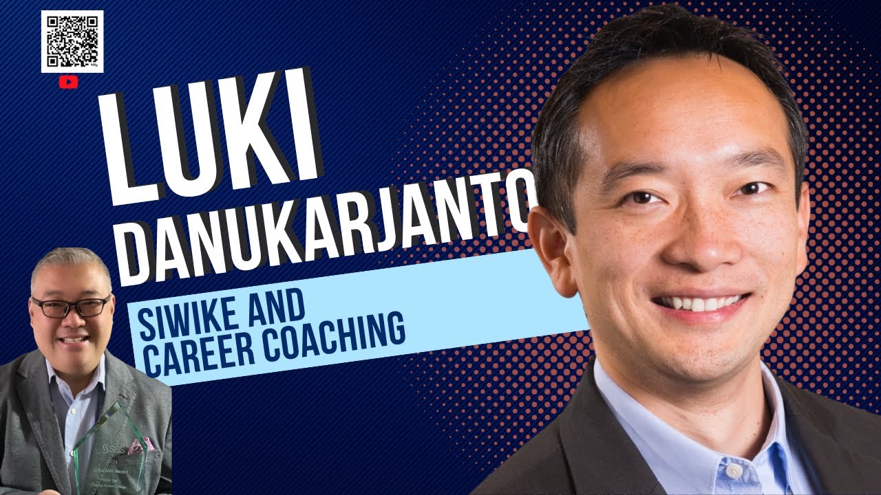Luki Danukarjanto on SIWIKE and Career Coaching