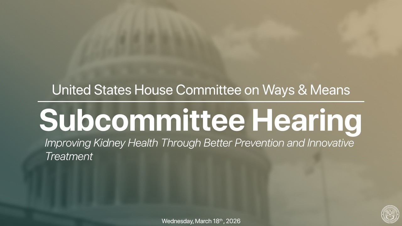 Health Subcommittee Hearing on Improving Kidney Health Through Prevention and Innovative Treatment