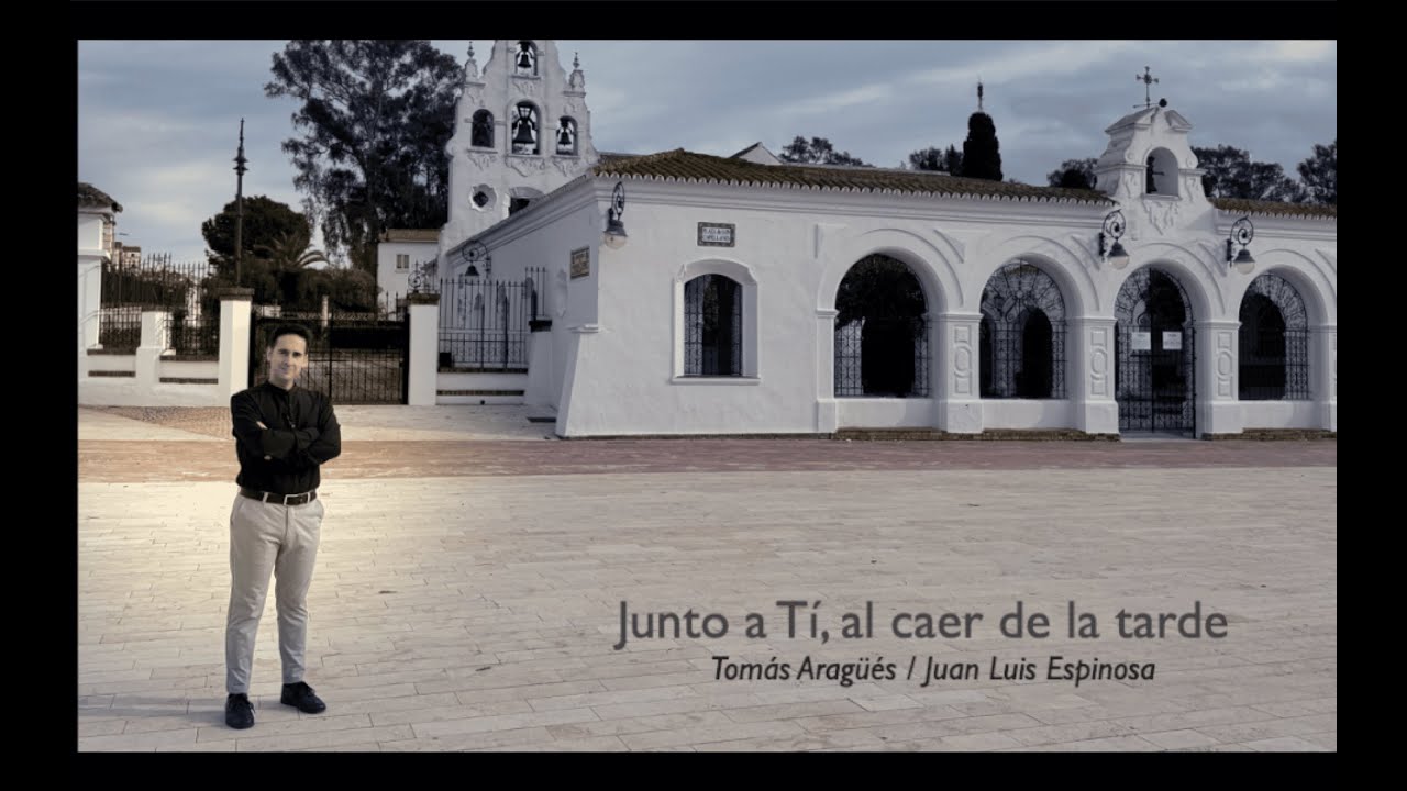 T. Aragüés / J.L. Espinosa: Junto a Tí, al caer de la tarde (Canto de Entrada para la Misa)