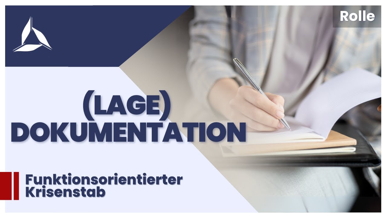 Rolle &bdquo;(Lage-)Dokumentation&ldquo; in einem funktionsorientierten Krisenstab / Notfall-/Krisenmanagement