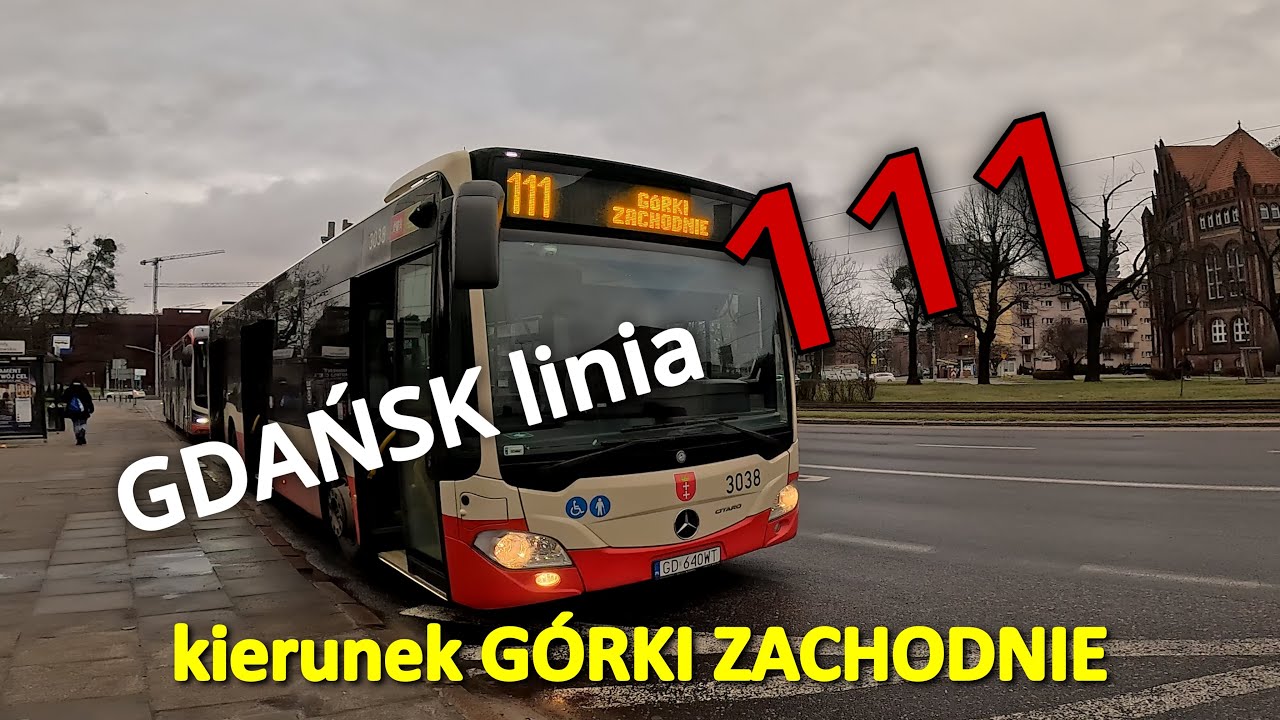 Gdańsk linia 111 kierunek GÓRKI ZACHODNIE