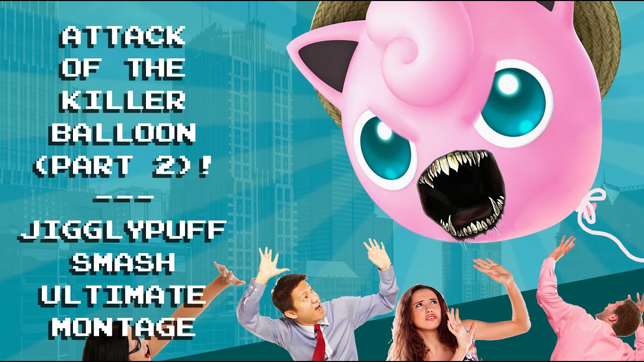 Атака Убийственного Шара (Часть 2)! Ультимативный монтаж Jigglypuff Smash