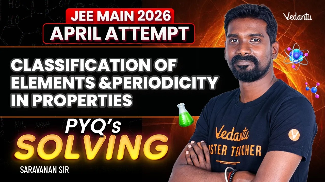 Classification of Elements and Periodicity in Properties | PYQ Solving | Saravanan Sir