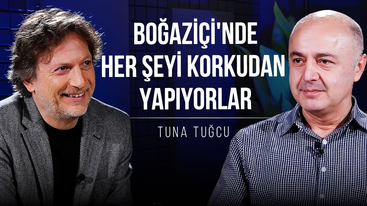 Boğaziçi'nde Her Şeyi Korkudan Yapıyorlar! | Şunu Bana Bir Anlat: Tuna Tuğcu