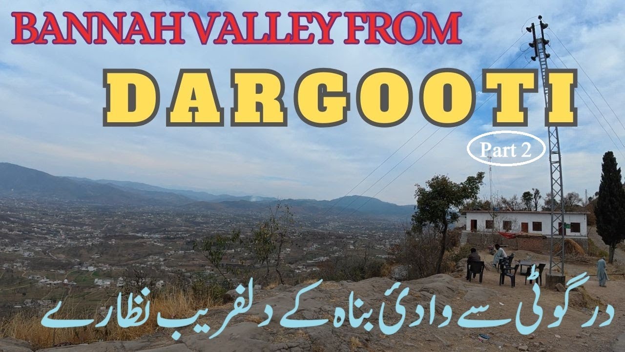 Top of Dargooti Kraas | The Pinnacle of Bannah Valley| Travel Series for UK Kashmiris | Part 2