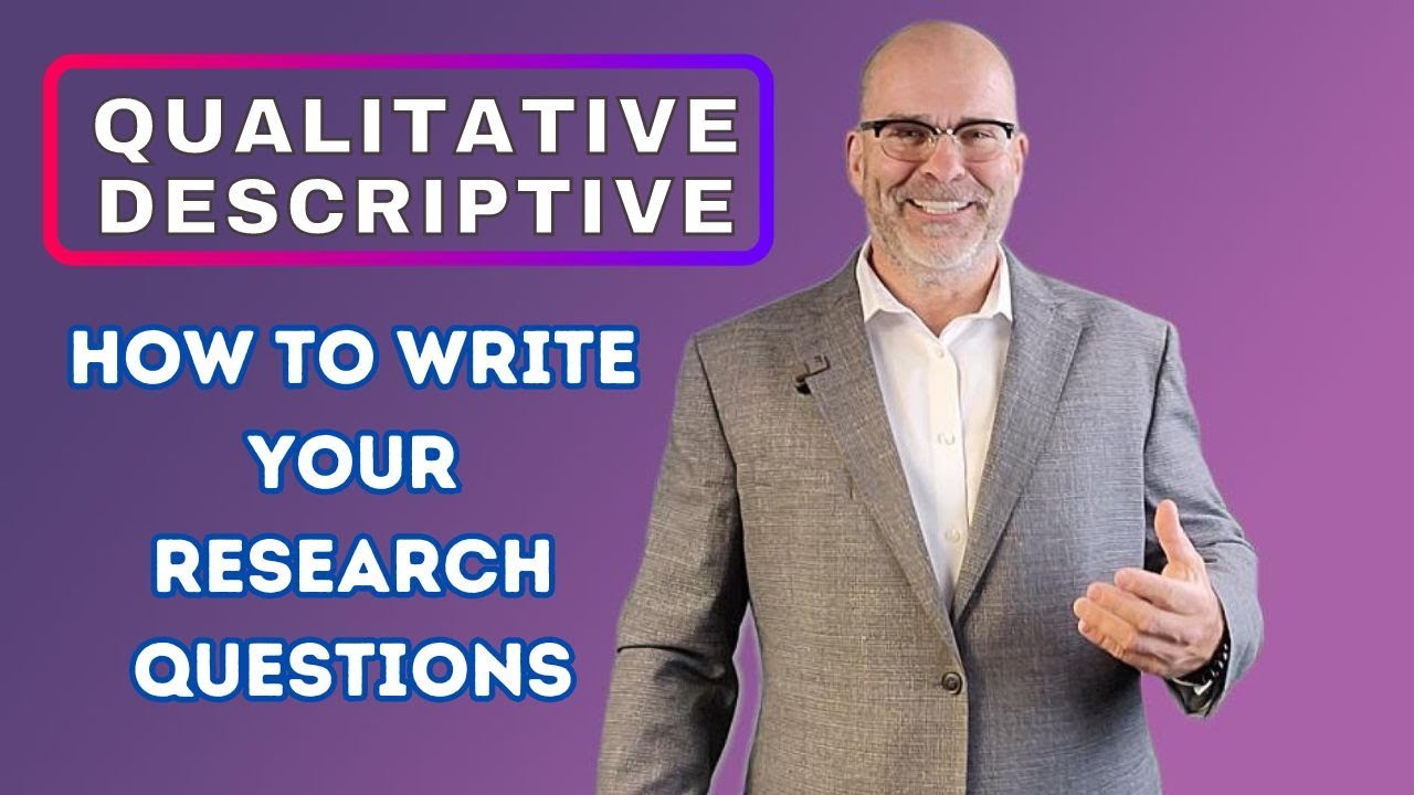 Qualitative Descriptive Doctoral Studies: Theory-Driven v. Theory-Guided || Writing Your RQs