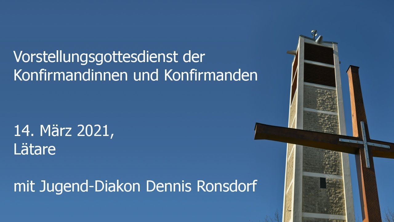 Vorstellungsgottesdienst der Konfirmandinnnen und Konfirmanden