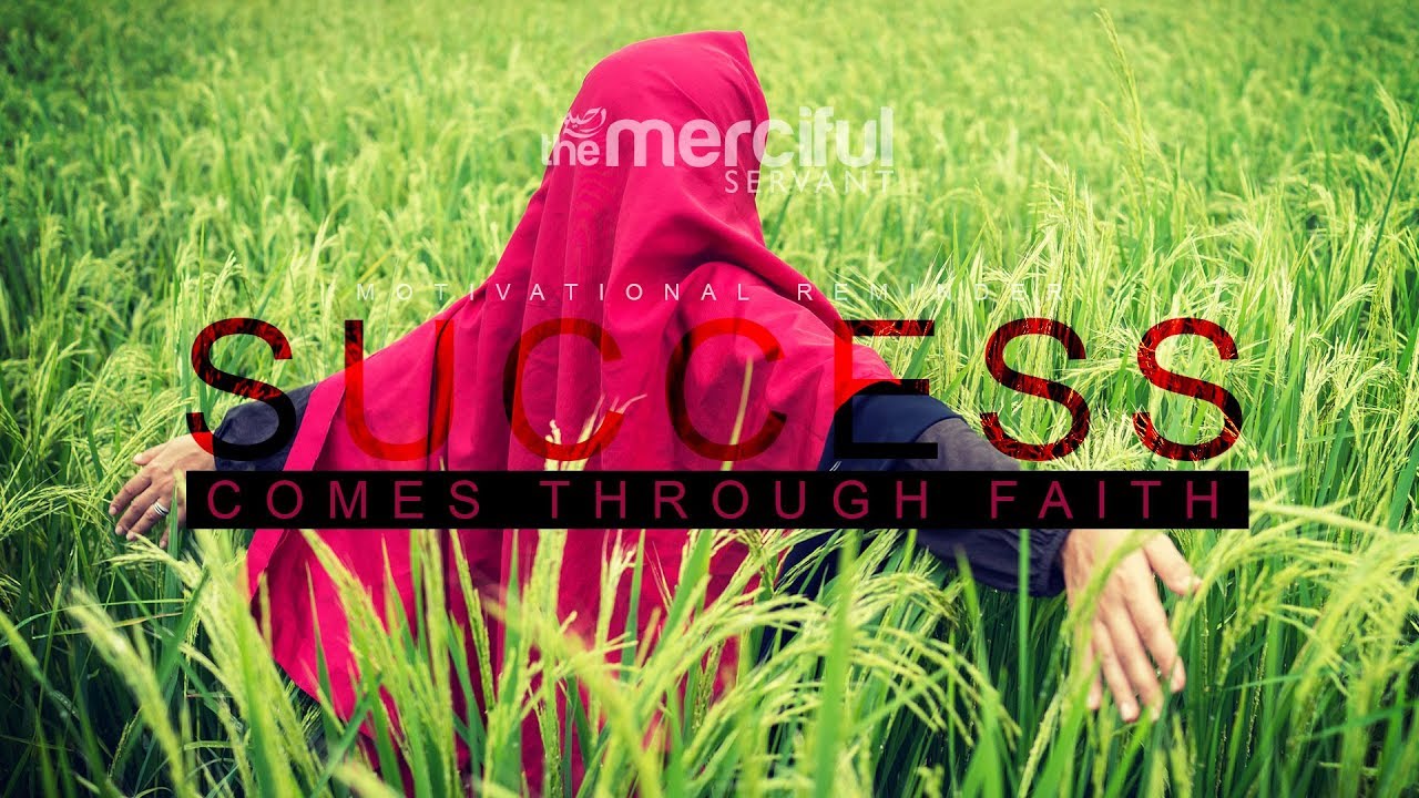 SUCCESS THROUGH FAITH - POWERFUL MOTIVATIONAL SPEECH