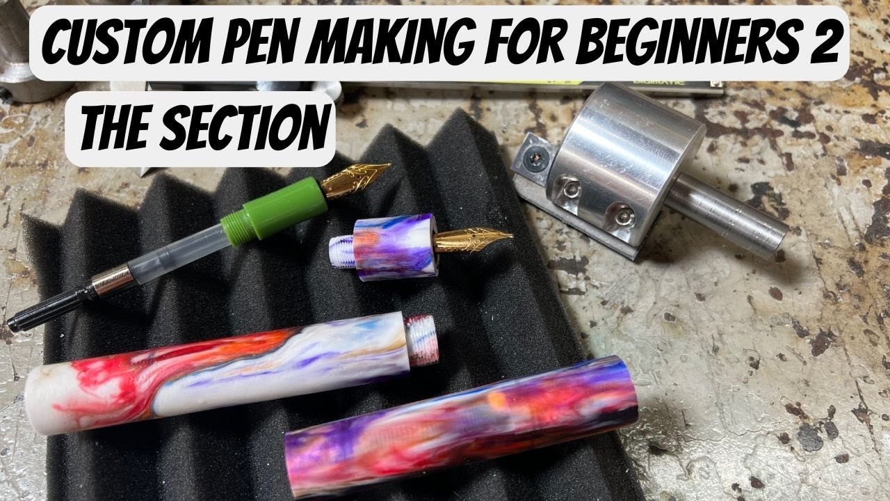 Custom Pen Making for Beginners 2 - Making the Section,    Kitless Bespoke Pen Making