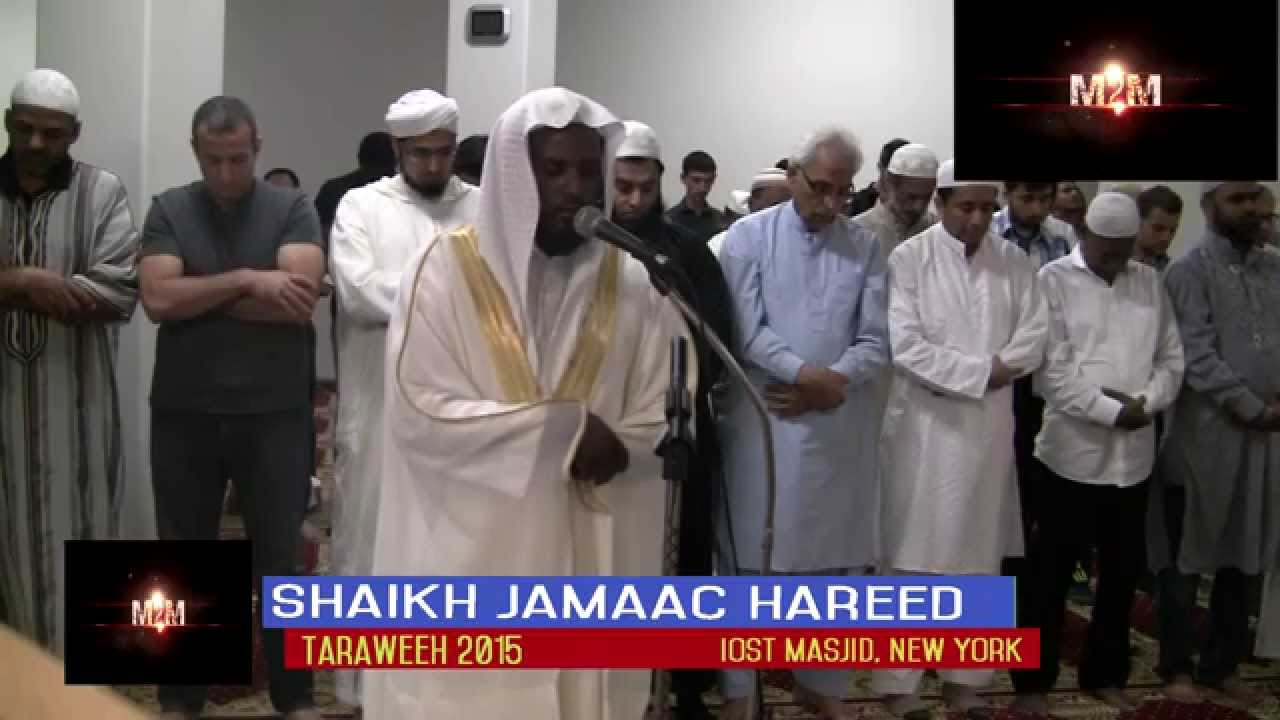Shiekh  Jamac Hareed sweet recitation. 2015. First night taraweeh, USA. Style: تقليد الشيخ المحيسني