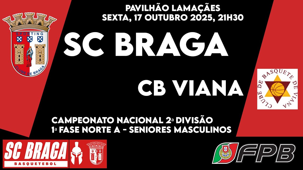 SC Braga U23 vs CB Viana U23  | Camp. Nac. 2ª Div. 1ª Fase Norte A | Seniores Masculinos
