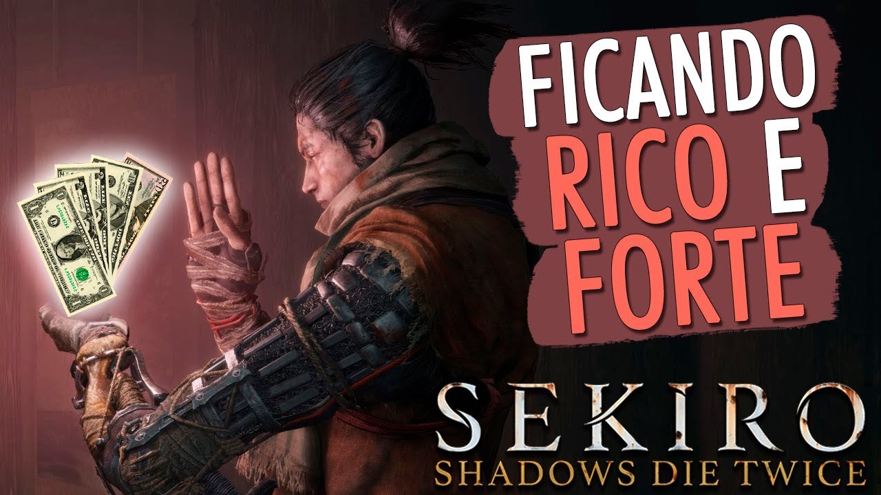 Melhores Lugares Pra Farm De ExperiÊNcia, Ouro E BrasÃO - Sekiro: Shadows Die Twice