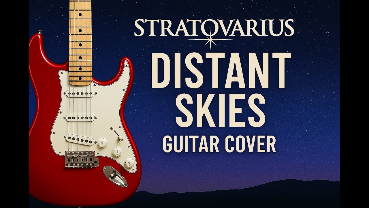 🎸 Distant Skies – Stratovarius | Guitar Cover