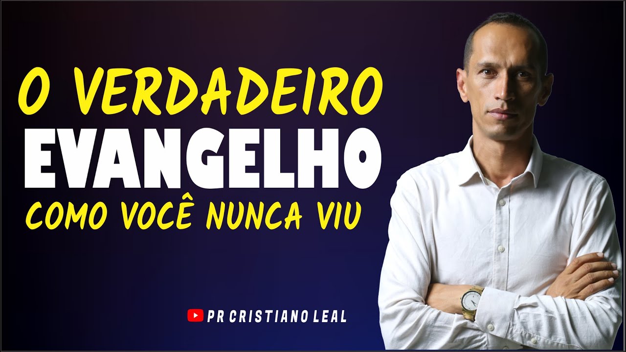 O VERDADEIRO EVANGELHO COMO VOCÊ NUNCA VIU