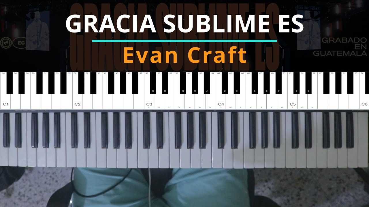 #TUTORIAL Evan Craft - Gracia Sublime Es (En Vivo) |Kevin Sánchez Music|