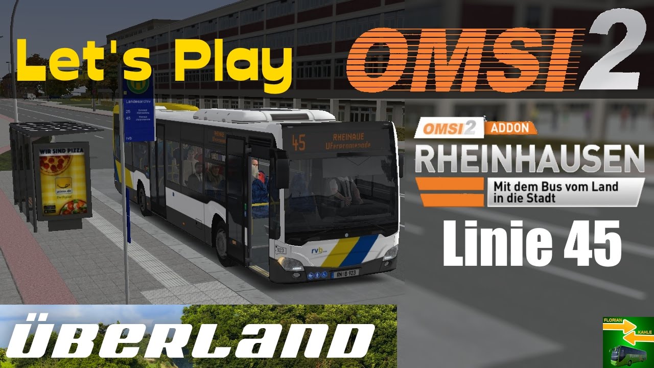 OMSI 2 [60 FPS] - RHEINHAUSEN Überland-Linie 45 - Let's Play Omsi 2 [#273]