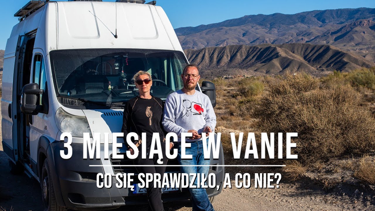 36. BUDOWA KAMPERA - 3 miesiące w vanie: Co się sprawdziło, a co nie?