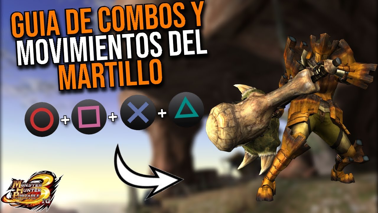 Guia de Combos del martillo en Monster Hunter P3rd [Para Principiantes].