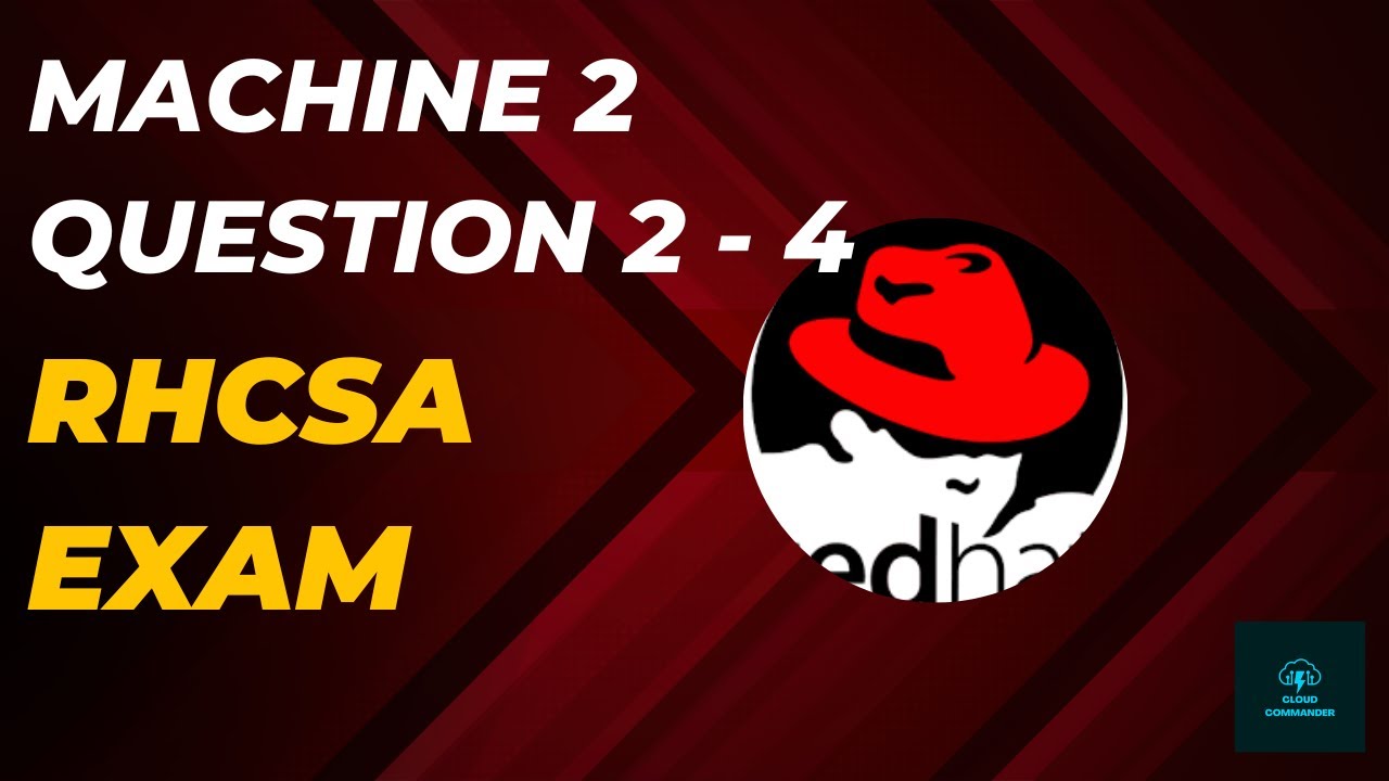 RHCSA Solution | Machine-2 | Question - 2 - 4 | Redhat Ex200 |