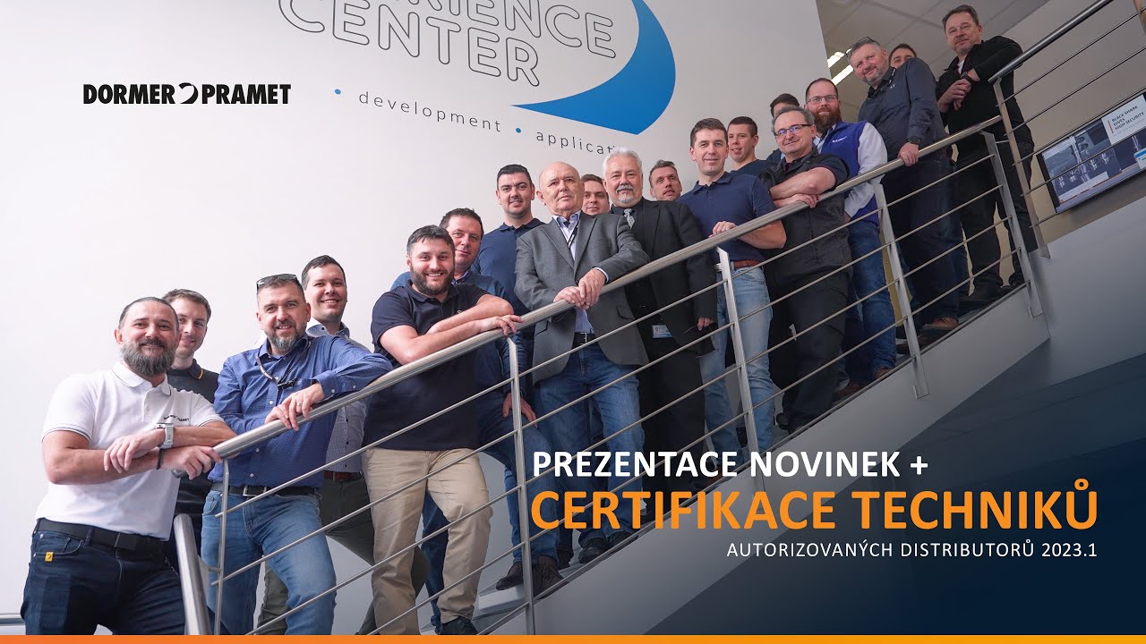 Prezentace novinek Dormer Pramet + certifikace techniků autorizovaných distributorů CZ & SK 2023.1