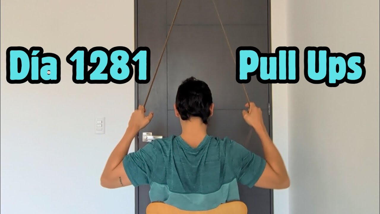 Pull Ups todos los días | Día 1281