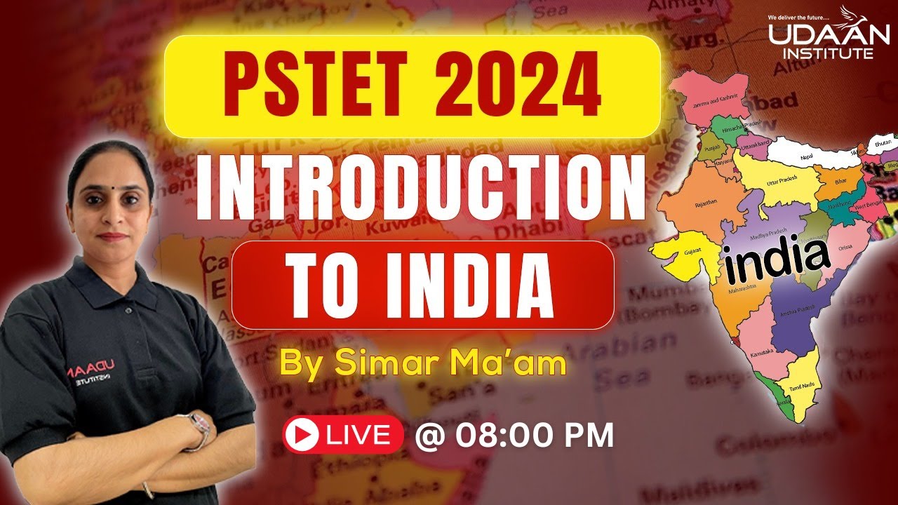 🔴LIVE | INTRODUCTION TO INDIA | PSTET 2024 | 08:00 PM | BY SIMAR MA'AM