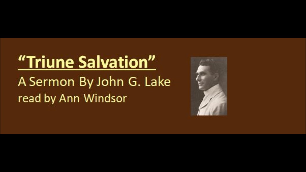 John G  Lake Sermon 