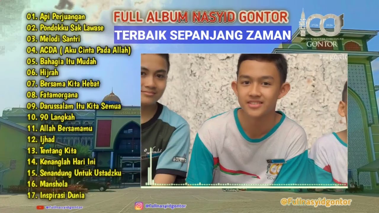 FULL ALBUM NASYID GONTOR TERBAIK SEPANJANG ZAMAN