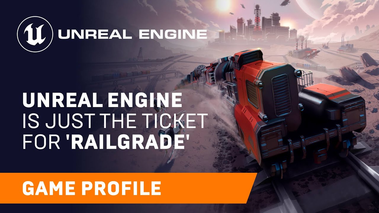 Unreal Engine is just the ticket for train management sim &lsquo;RAILGRADE&rsquo; | Spotlight | Unreal Engine