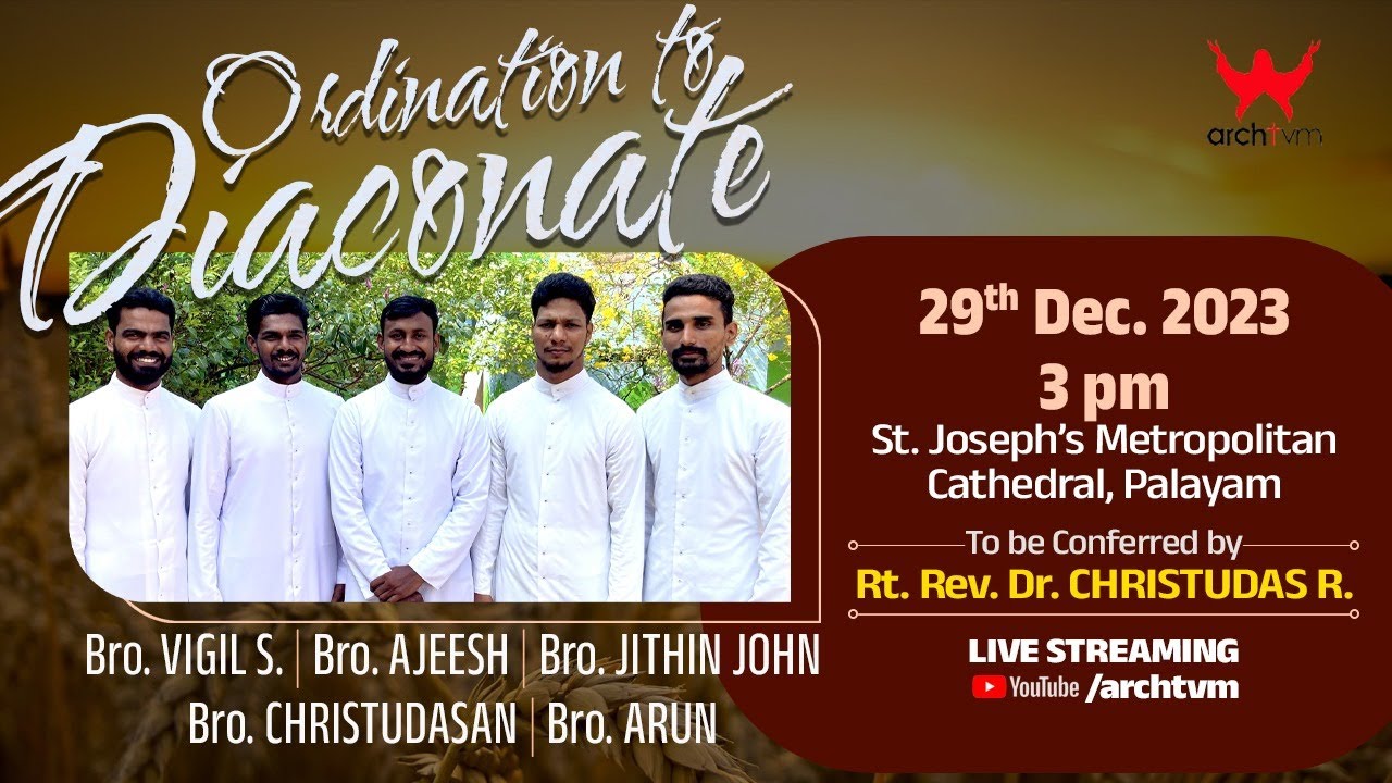Ordination of Diaconate | St Joseph's Metropolitan Cathedral, Palayam