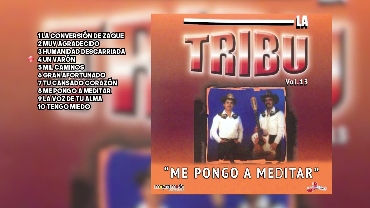 La Tribu -  Me Pongo A Meditar Vol -13 Album Completo 2022✔️