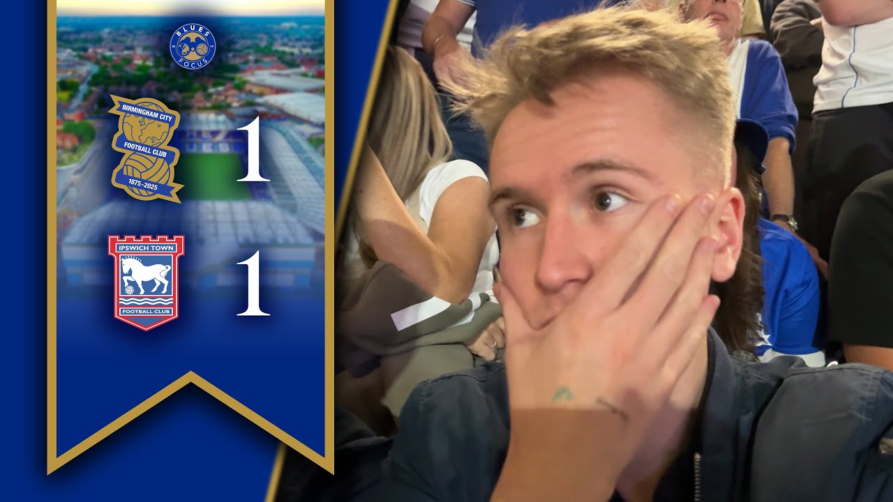 Late CARNAGE In Championship Opener | Birmingham City 1-1 Ipswich Town