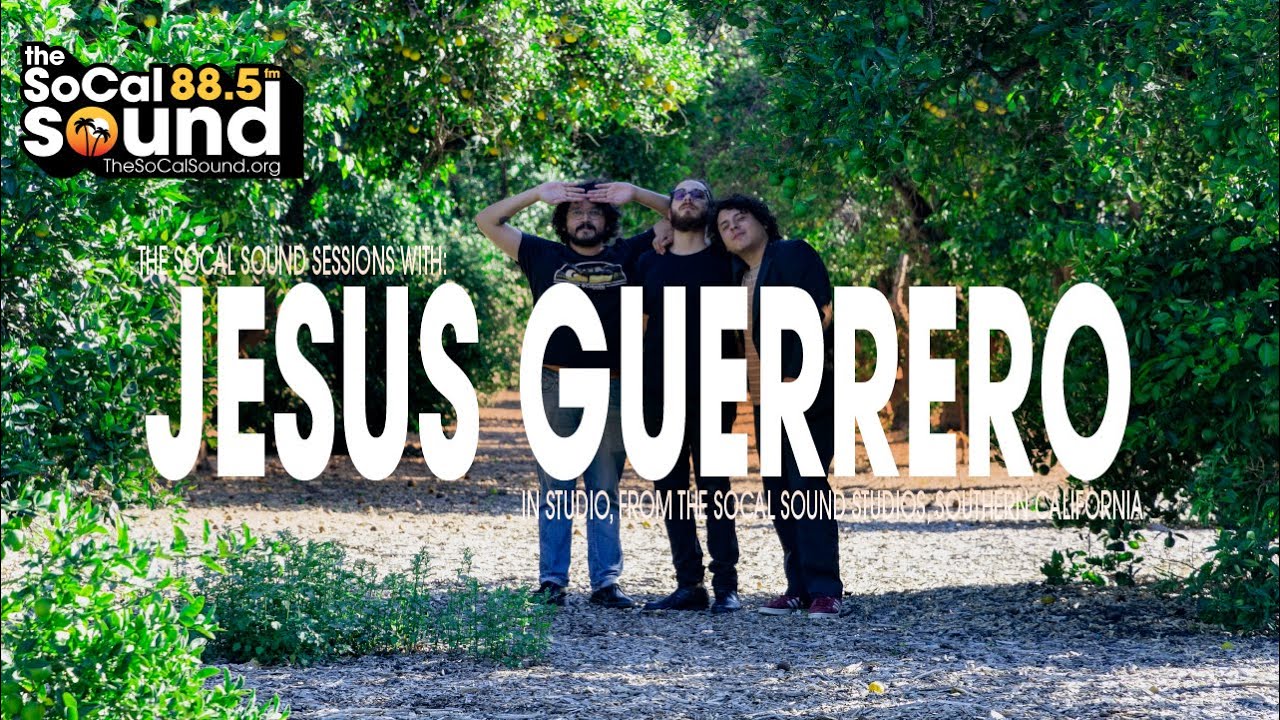 Jesus Guerrero - LIVE on 88.5FM The SoCal Sound - Full Performance & Interview