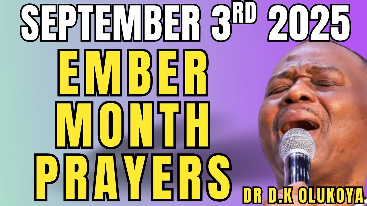 Midnight Prophetic Deliverance Prayers September 3rd 2025 Ember Month Prayer | Dr Dk Olukoya