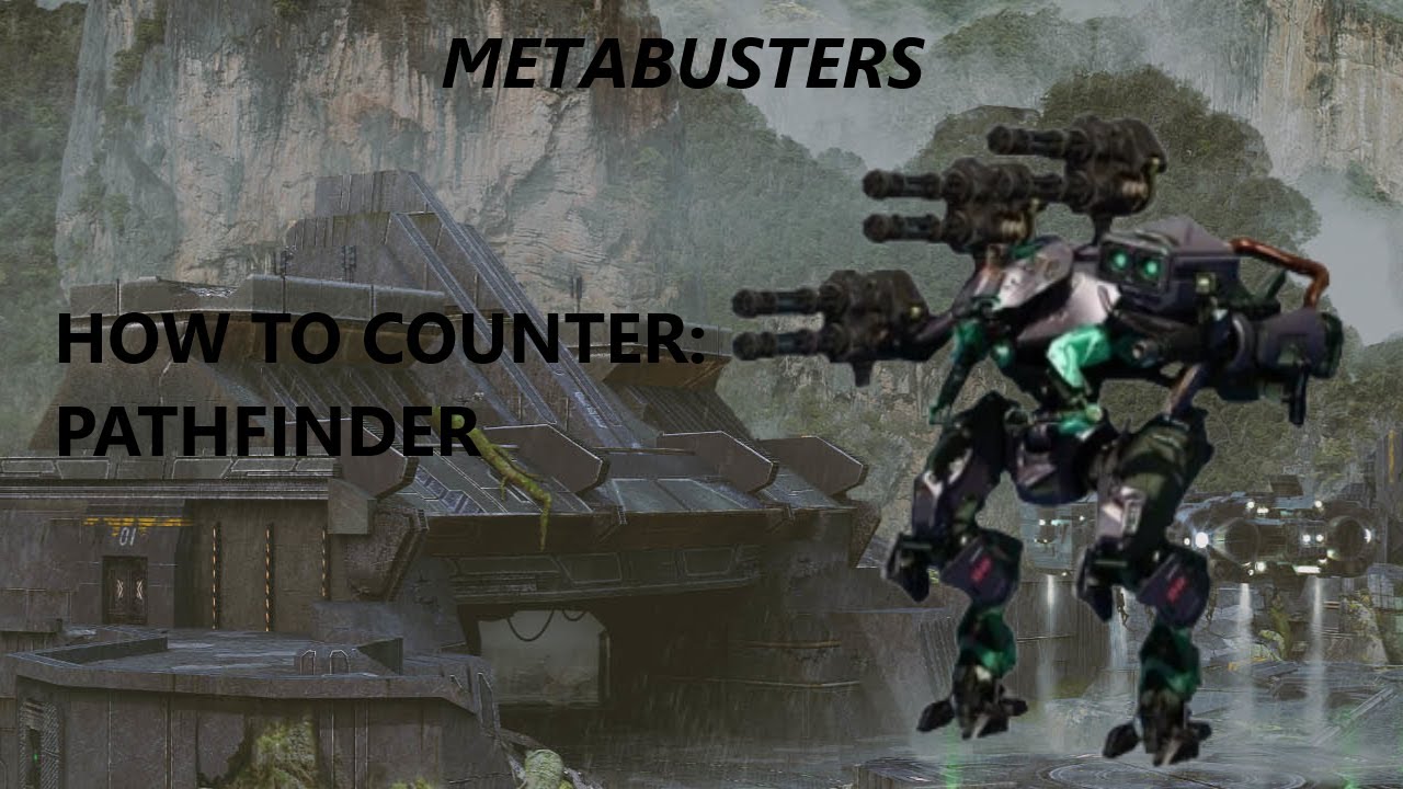 War Robots METABUSTERS: How To counter the Pathfinder