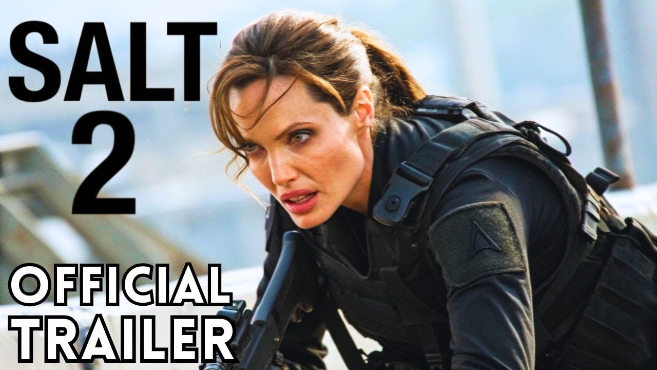 SALT 2 2025   Official Trailer  Angelina Jolie