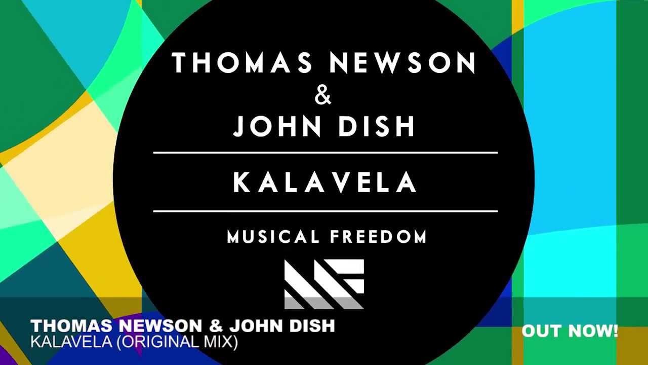 Thomas Newson & John Dish - Kalavela (Original Mix)