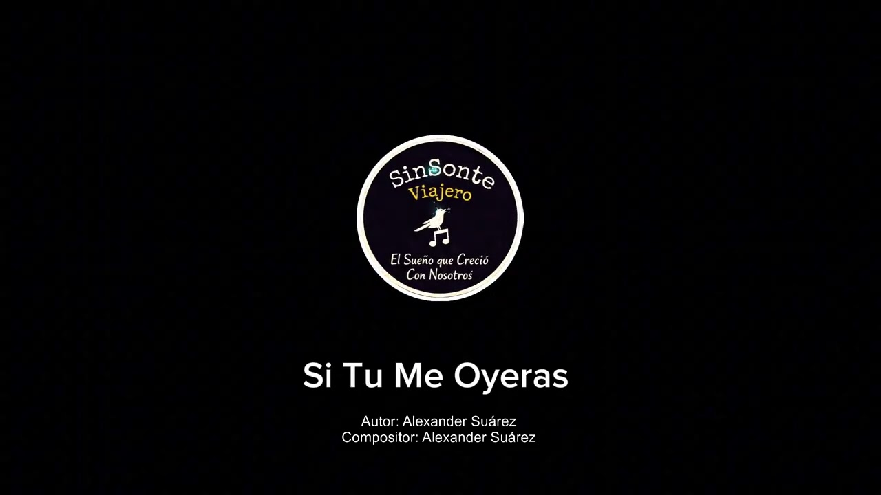 Si Tu Me Oyeras - Sinsonte🪘🎸