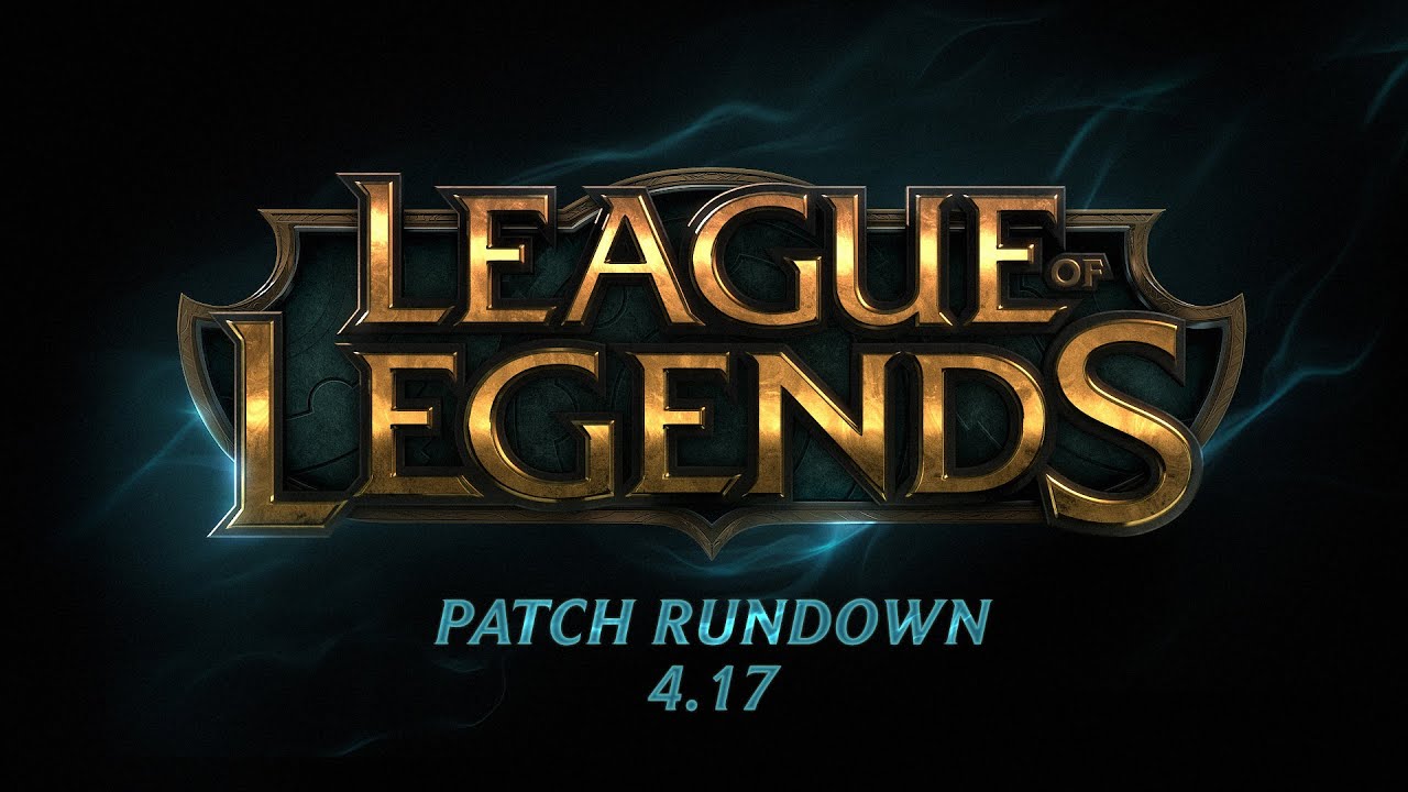 Patch Rundown &ndash; 4.17