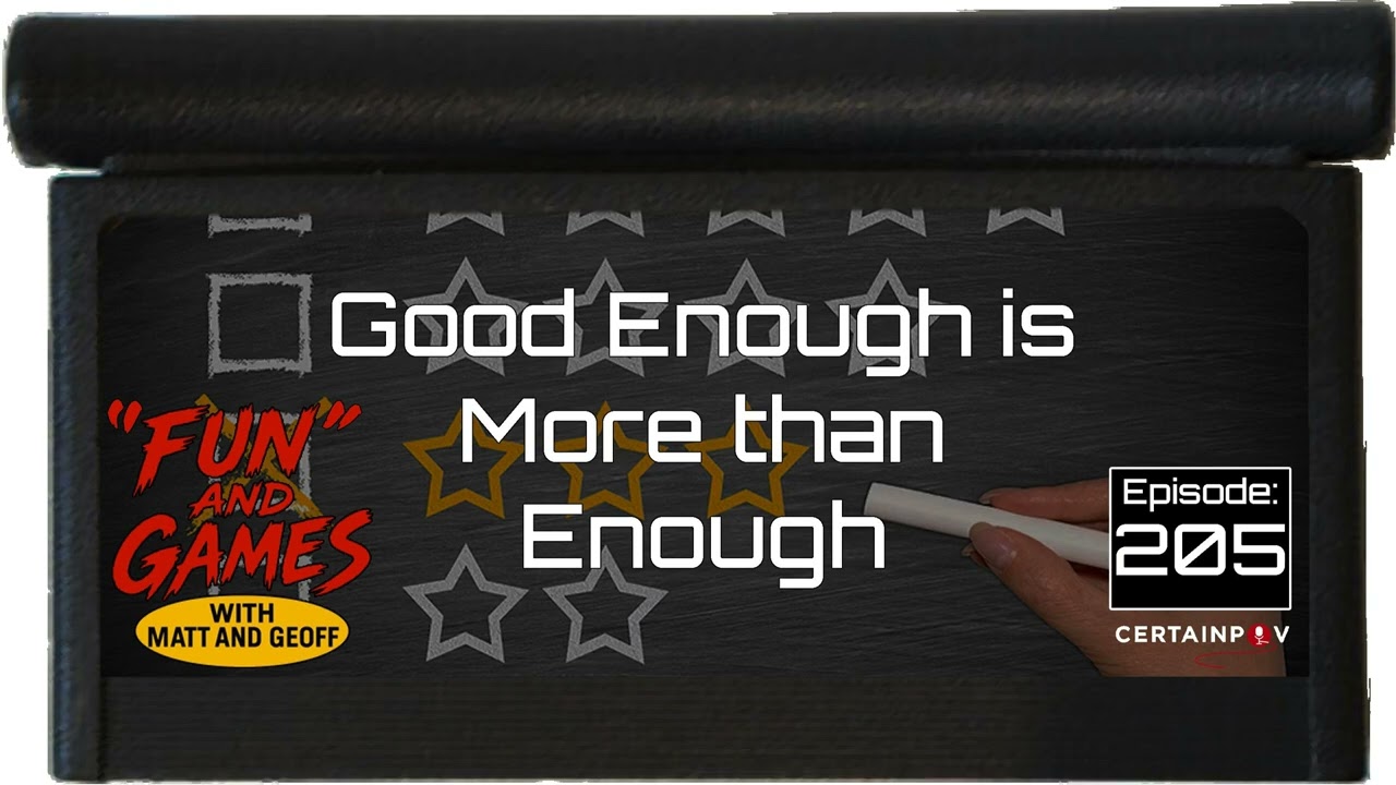 Episode 205: Good Enough is More than Enough