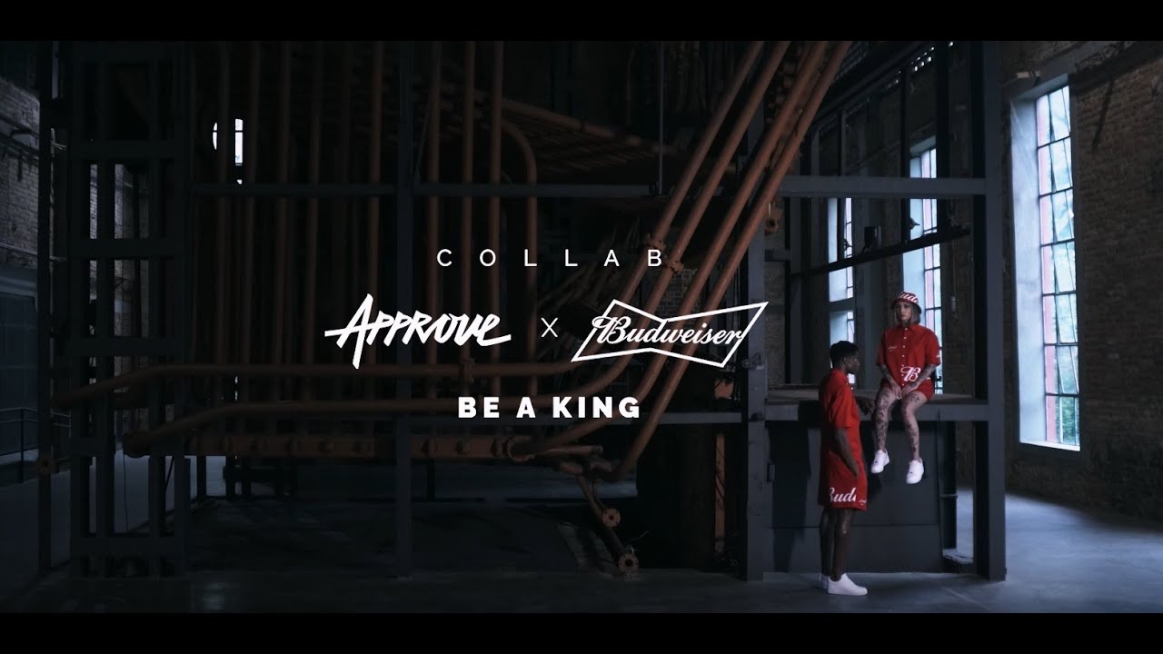Approve X Budweiser | Be a king and approve yourself #BebaComModera&ccedil;&atilde;o