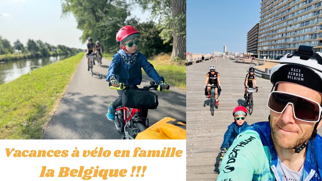 Vacances à vélo en Famille - La Belgique 