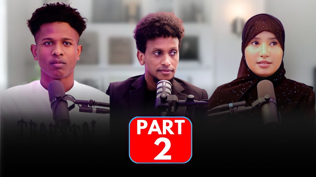 PART 2: XANAAQ JACELKAYGA HADA DIIDAY MARABO WALAL NIMADADA WA KACDAY