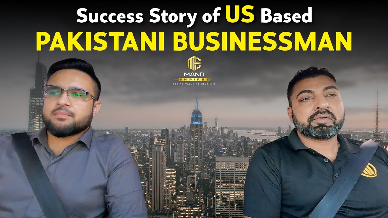 Success Story of US Based Pakistani Businessman - Part 1