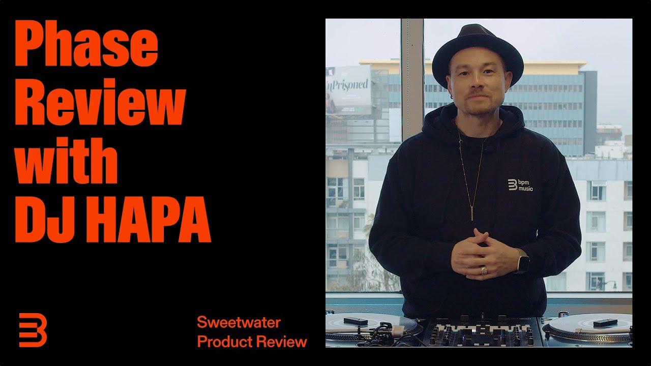 Phase | Review with DJ Hapa