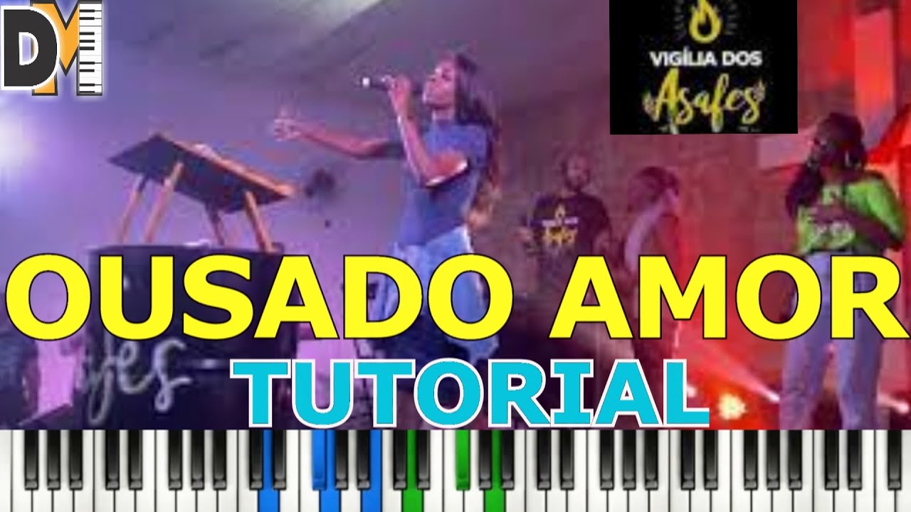 Tamara Pyller - Ousado Amor (Ao Vivo) | Vigília dos Asafes Tutorial (Luciano delgom)