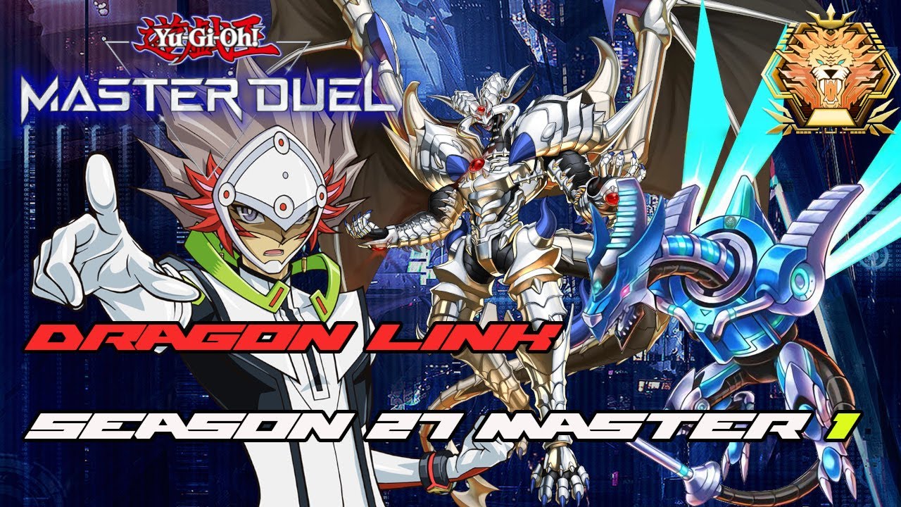 Yu-Gi-Oh! Master Duel - Dragon Link - Season 27 - Master I