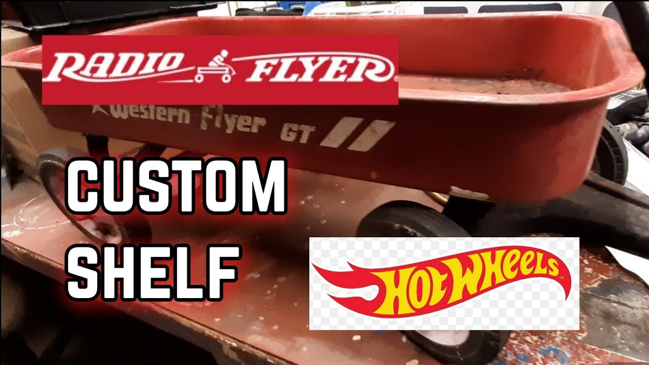 (wrecks and restorations) custom radio flyer wagon hotwheels shelf!