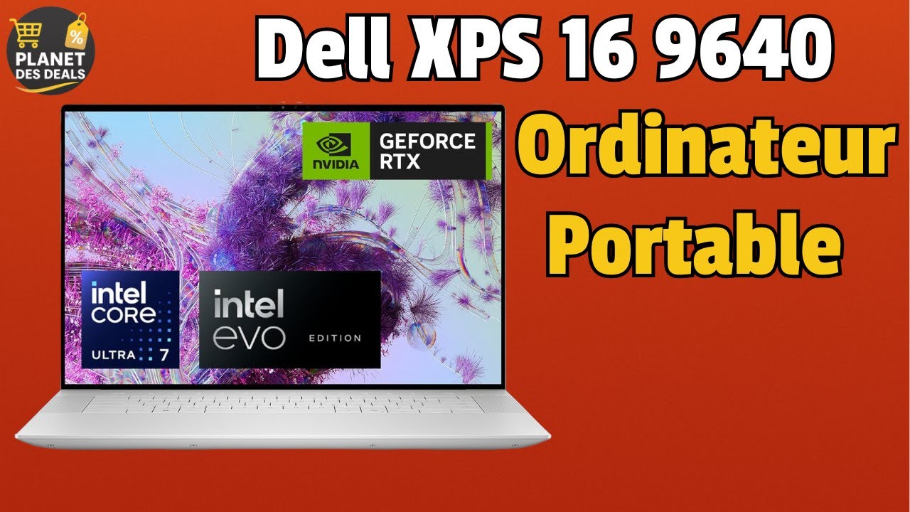 Dell XPS 16 9640 : TEST COMPLET + AVIS HONNÊTE 2026 🔥💻 Quel PRIX en vaut-il vraiment ?