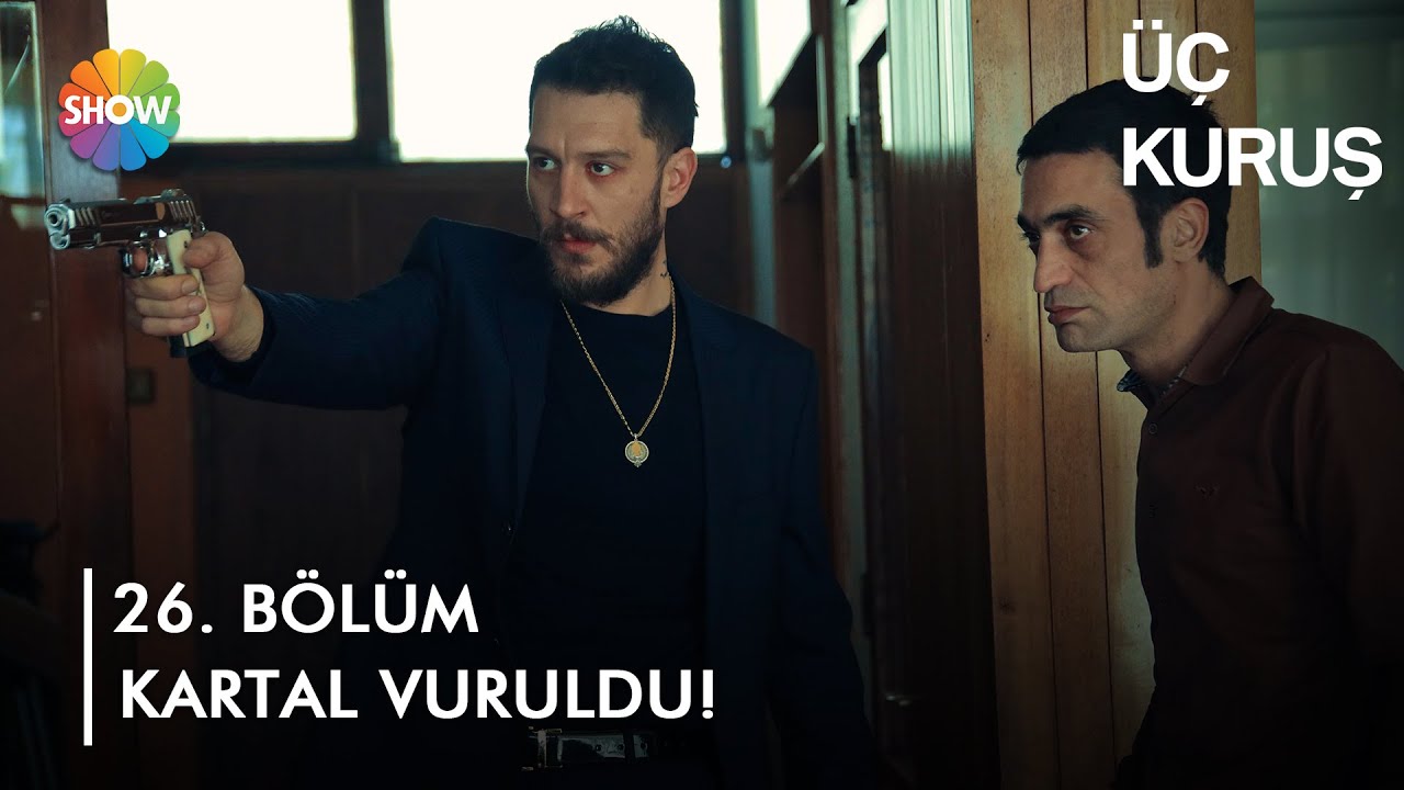 Baybars, Kartal'ı vuruyor! | Üç Kuruş 26. Bölüm